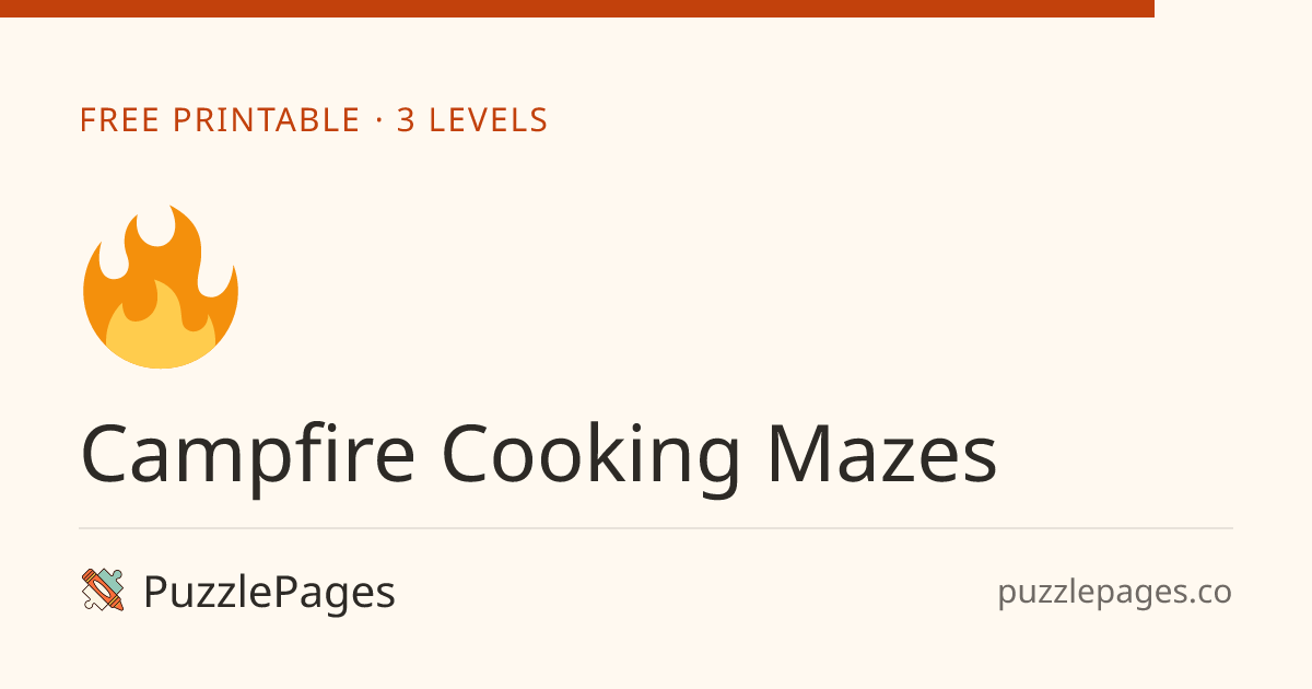 Campfire Cooking Mazes for Kids — Free Printable (3 Levels) | PuzzlePages