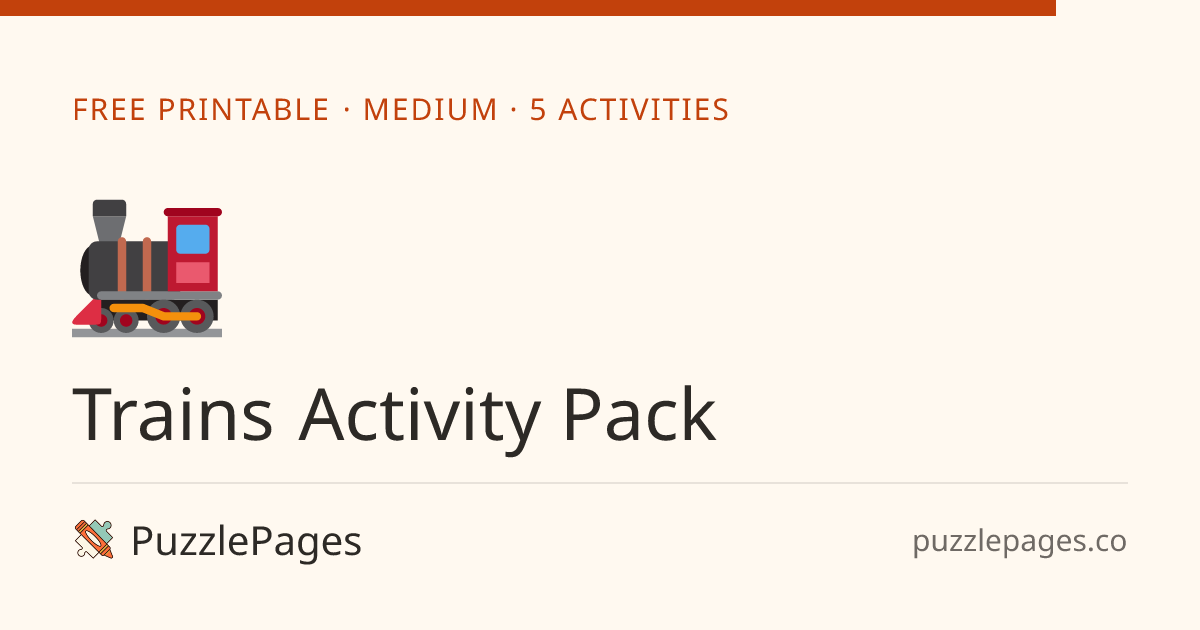 Trains Activity Pack (Medium) - Free Printable