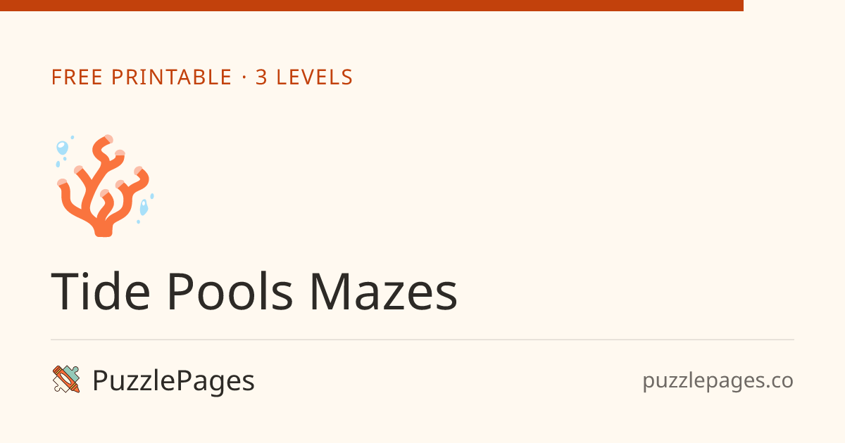 Tide Pools Mazes for Kids — Free Printable (3 Levels) | PuzzlePages