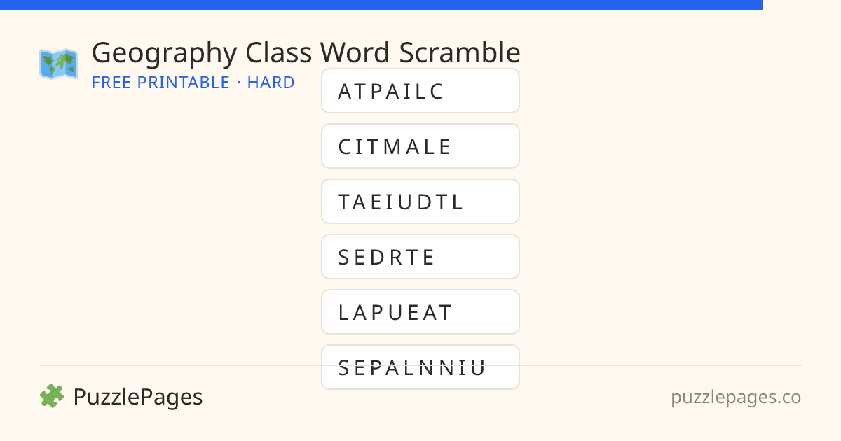 Geography Class Hard printable word scramble preview — free to print from PuzzlePages