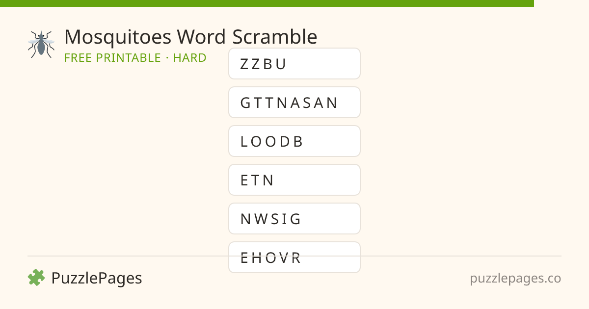 Mosquitoes Hard printable word scramble preview — free to print from PuzzlePages