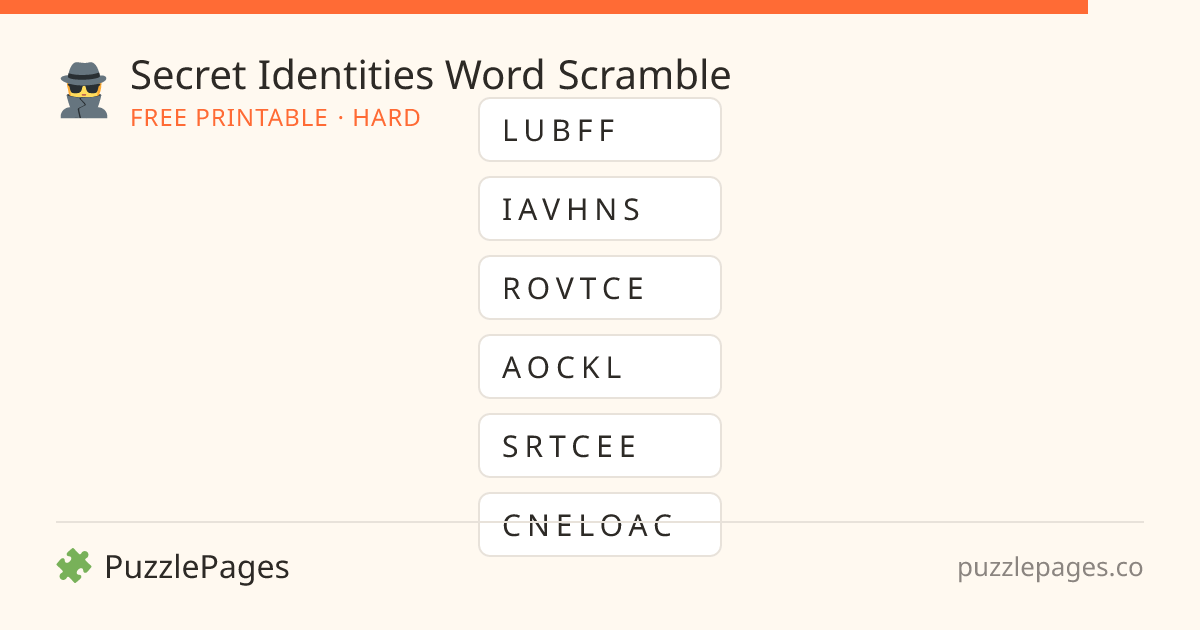Secret Identities Hard printable word scramble preview — free to print from PuzzlePages