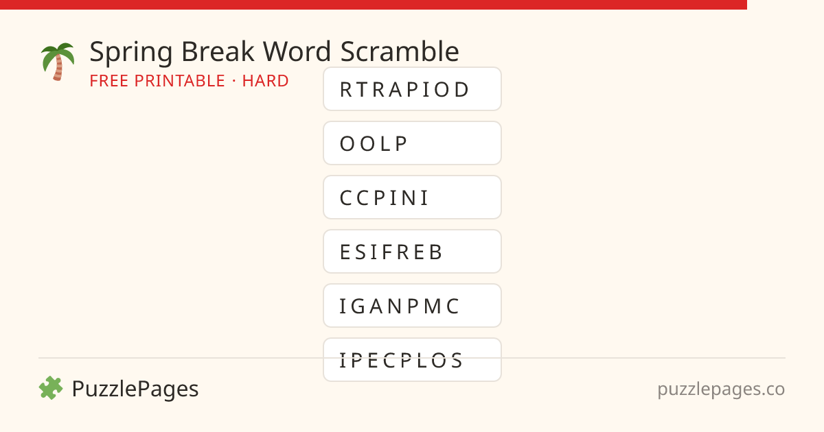 Spring Break Hard printable word scramble preview — free to print from PuzzlePages
