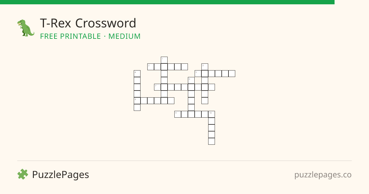T-Rex Medium printable crossword preview — free to print from PuzzlePages